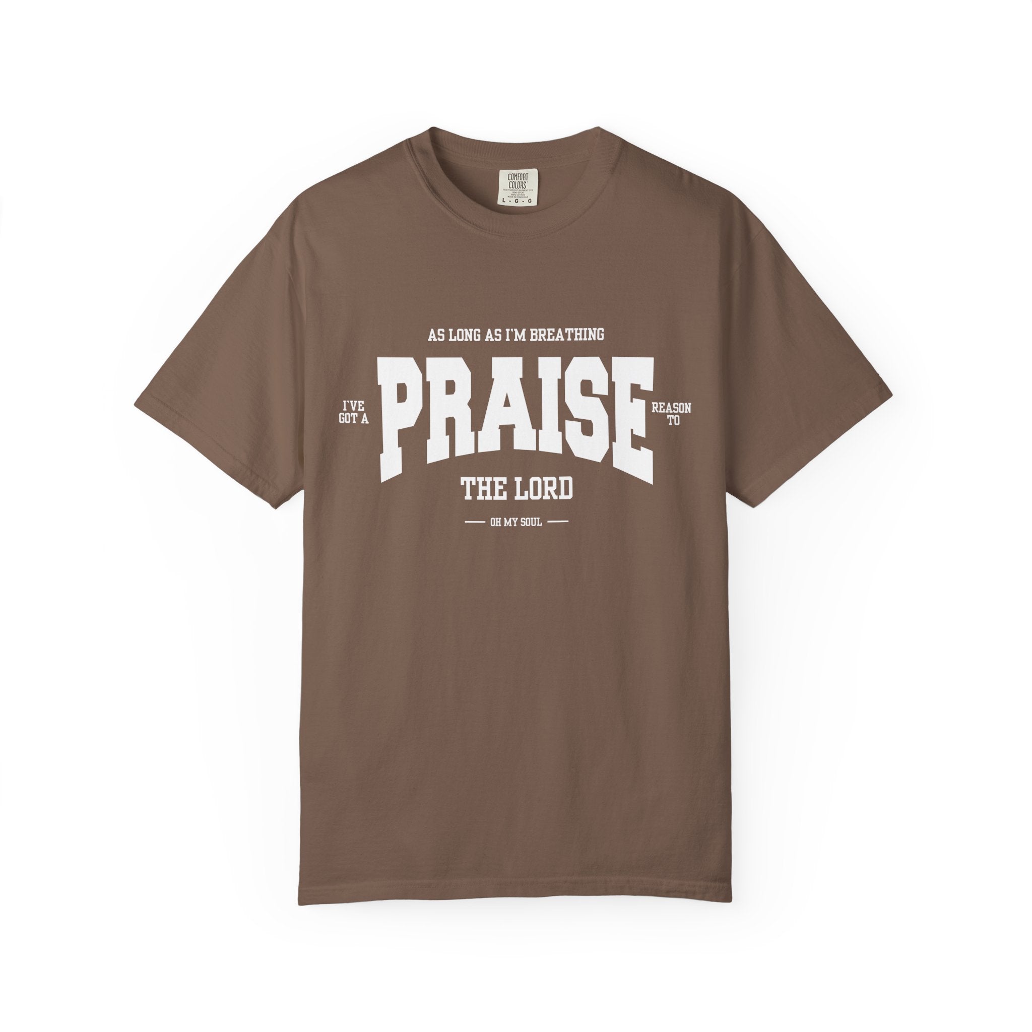 Praise The Lord Tee