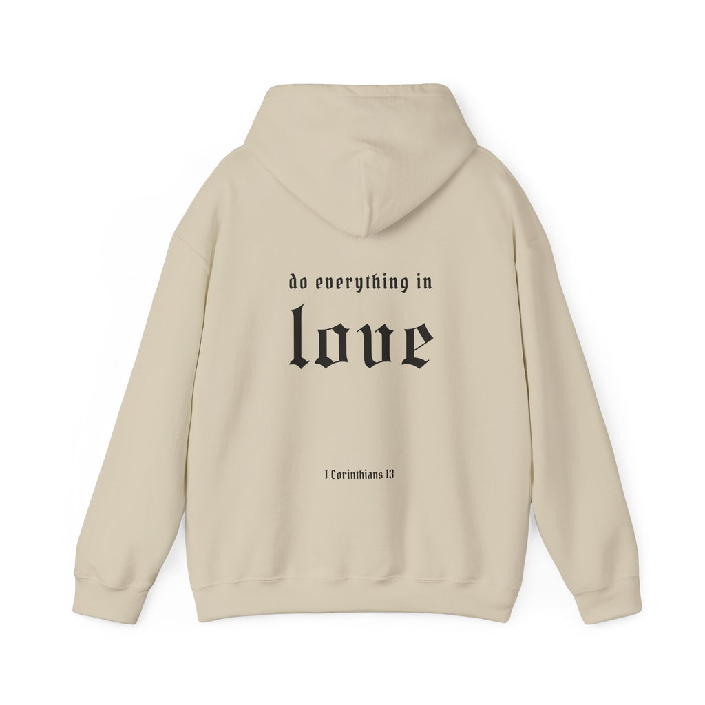 Do Everything In Love Hoodie